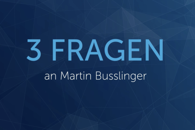 3 Fragen an… Martin Busslinger
